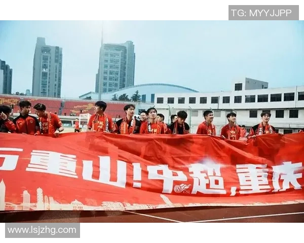 重庆足球队的重生之路杯赛特别报道展现转型背后的坚持与梦想